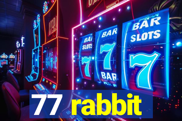 77 rabbit